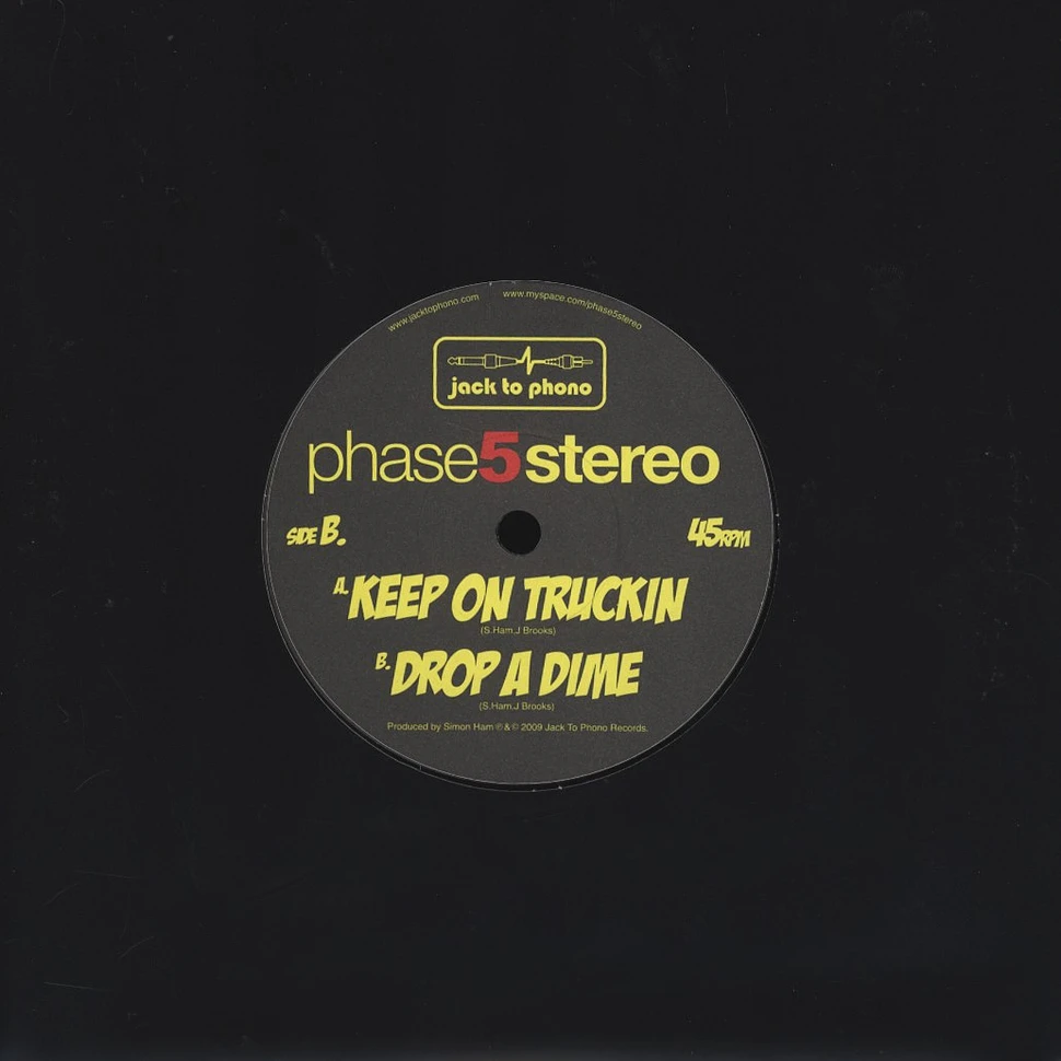 Phase 5 Stereo - Keep On Truckin