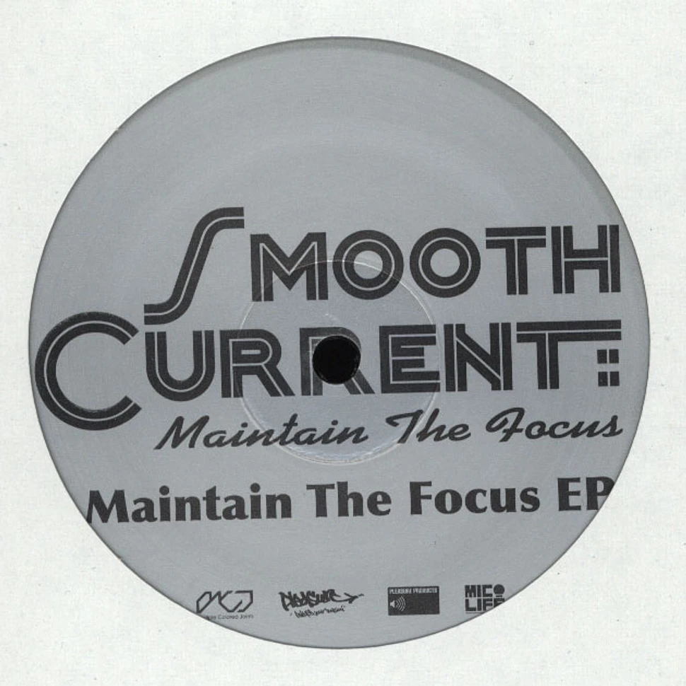 DJ Ryow aka Smooth Current - Maintain The Focus EP