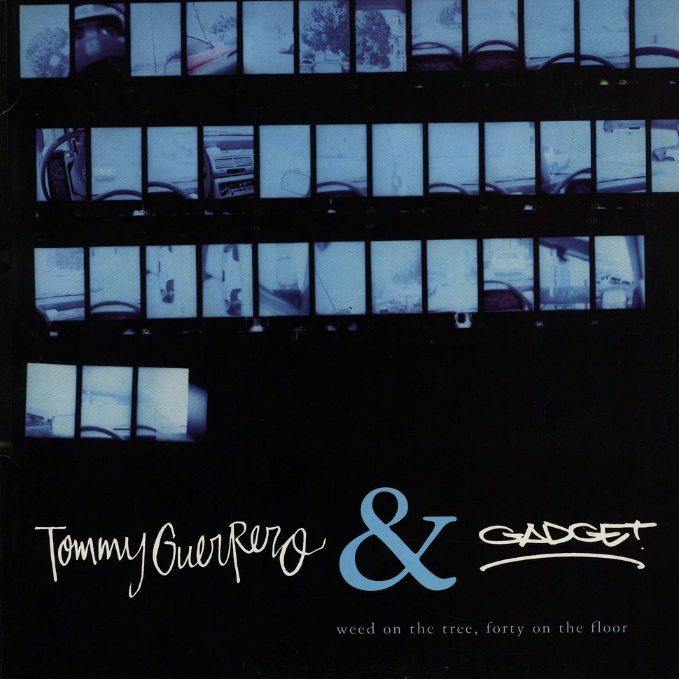 Tommy Guerrero & Gadget - Weed On The Tree, Forty On The Floor