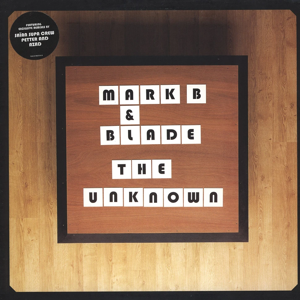 Mark B & Blade - The unknown