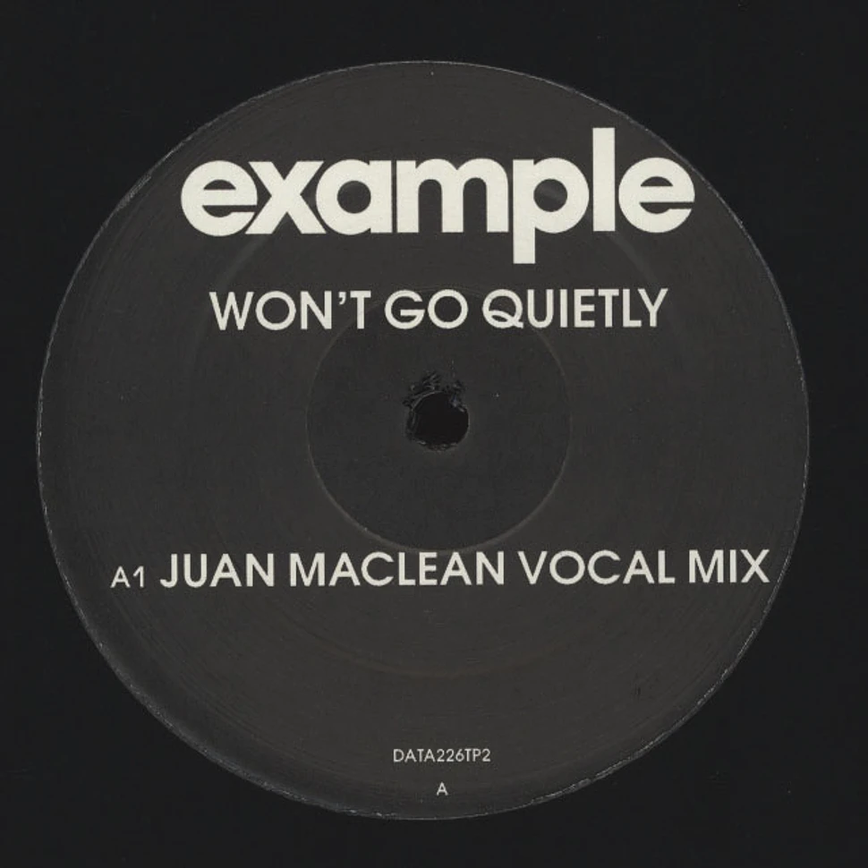 Example - Wont Go Quitely Juan MacLean Remix
