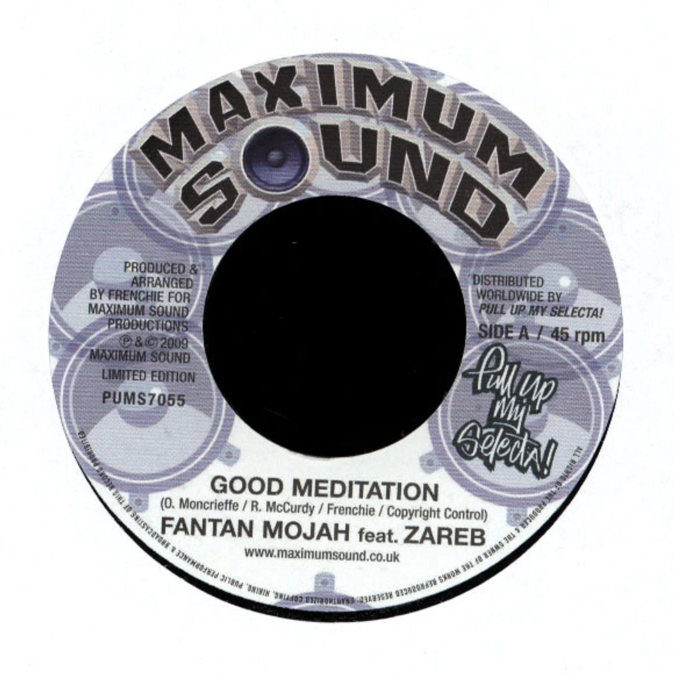 Fantan Mojah, Zareb / Anthony B - Good Meditation / All We Have
