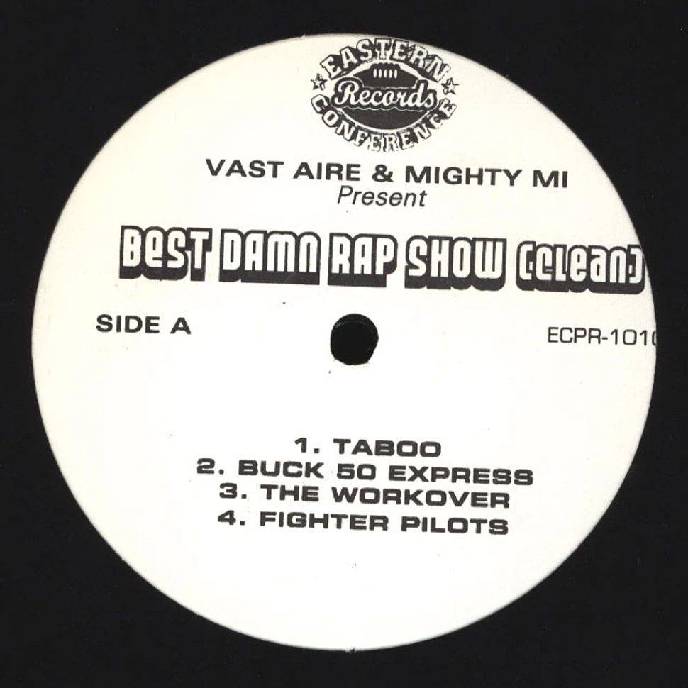 Vast Aire and Mighty Mi - The best damn rap show