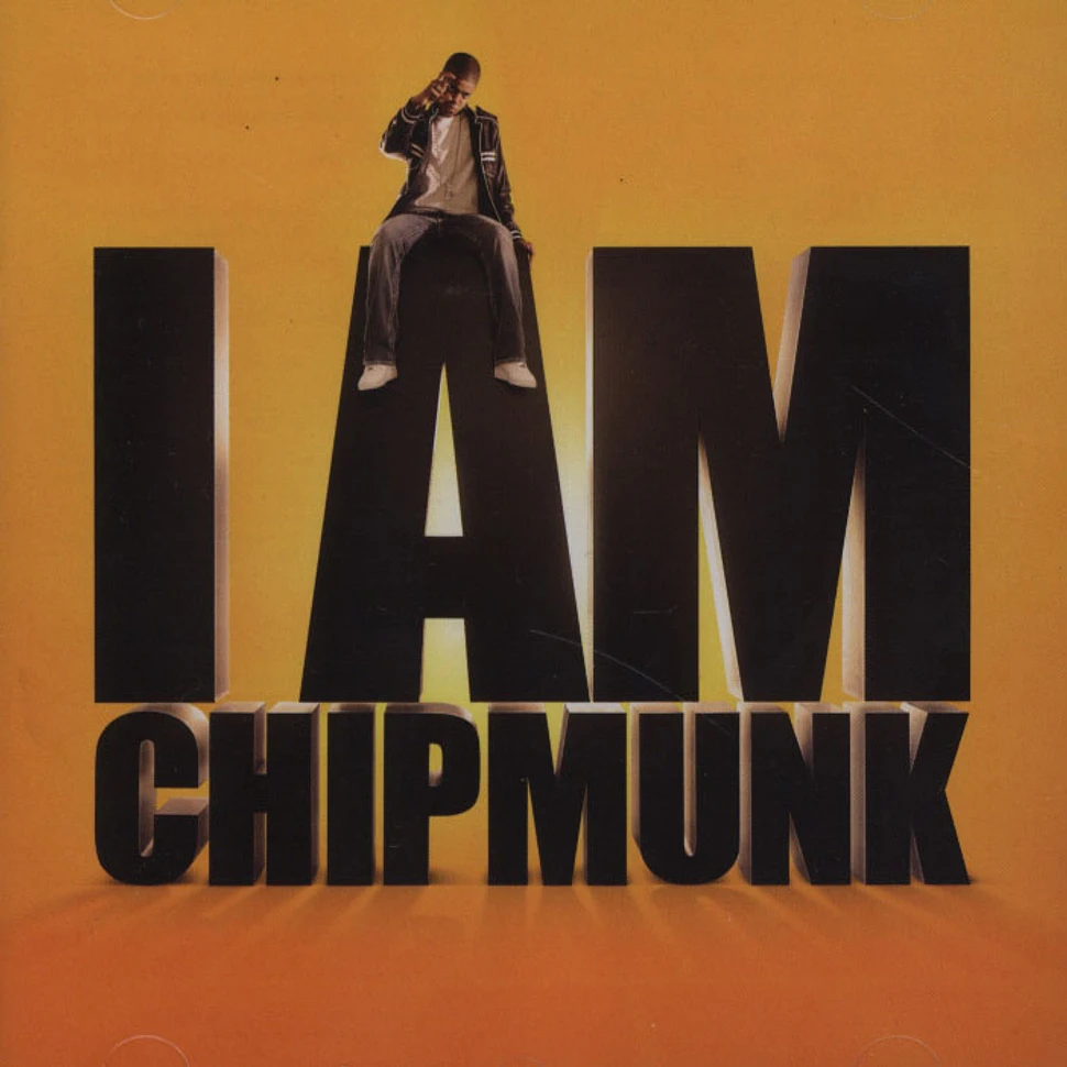 Chipmunk - I Am Chipmunk
