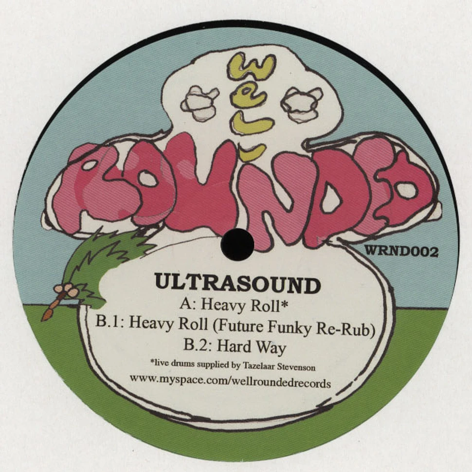 Ultrasound - Heavy Roll
