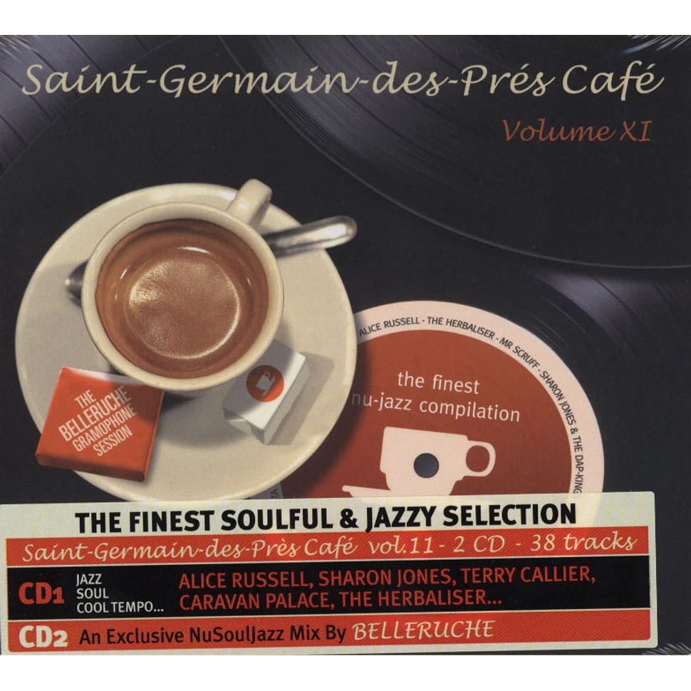 Saint Germain Des Pres Cafe - Volume 11 - The Nu Jazz Session & The Belleruche Gramophone Session