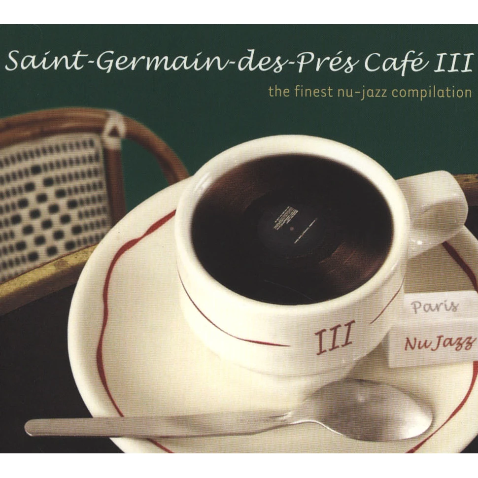 Saint Germain Des Pres Cafe - Volume 3