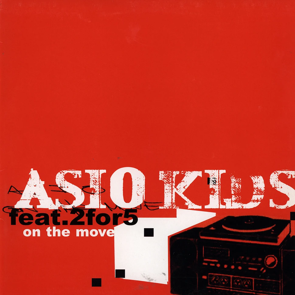 Asio Kids Featuring 2for5 - On The Move