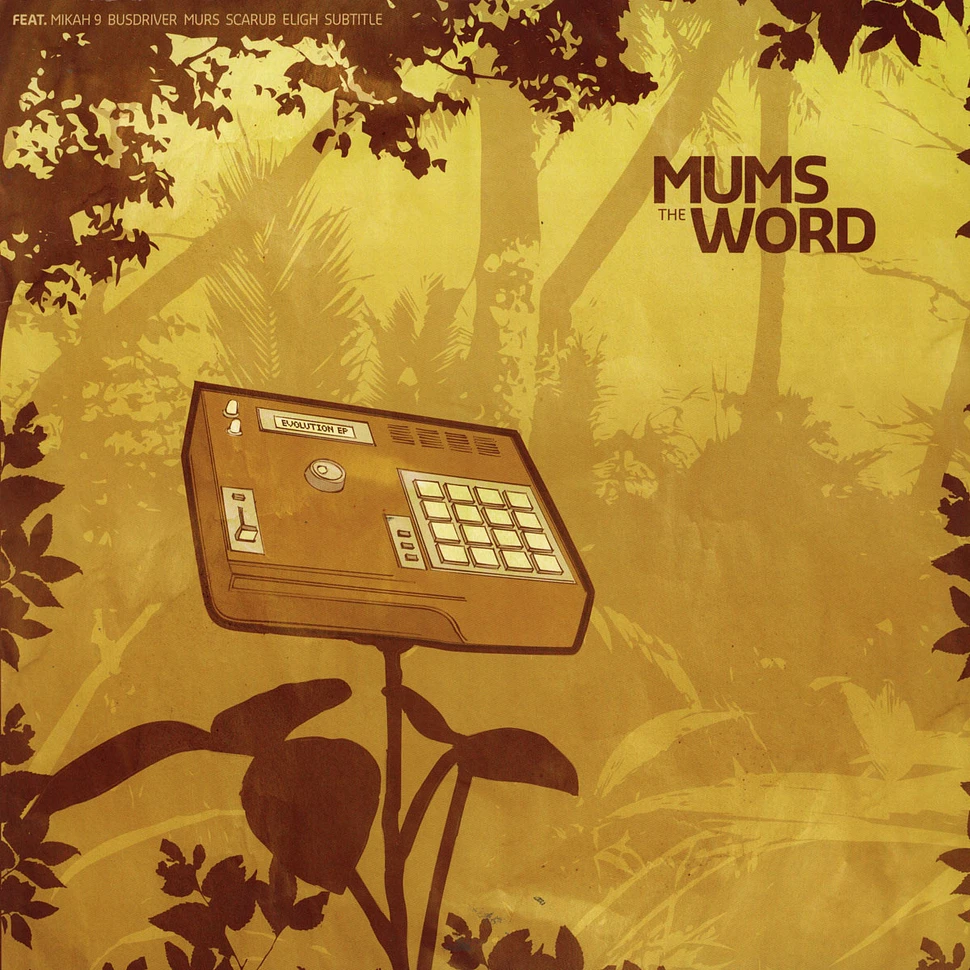 Mum's The Word - Evolution EP
