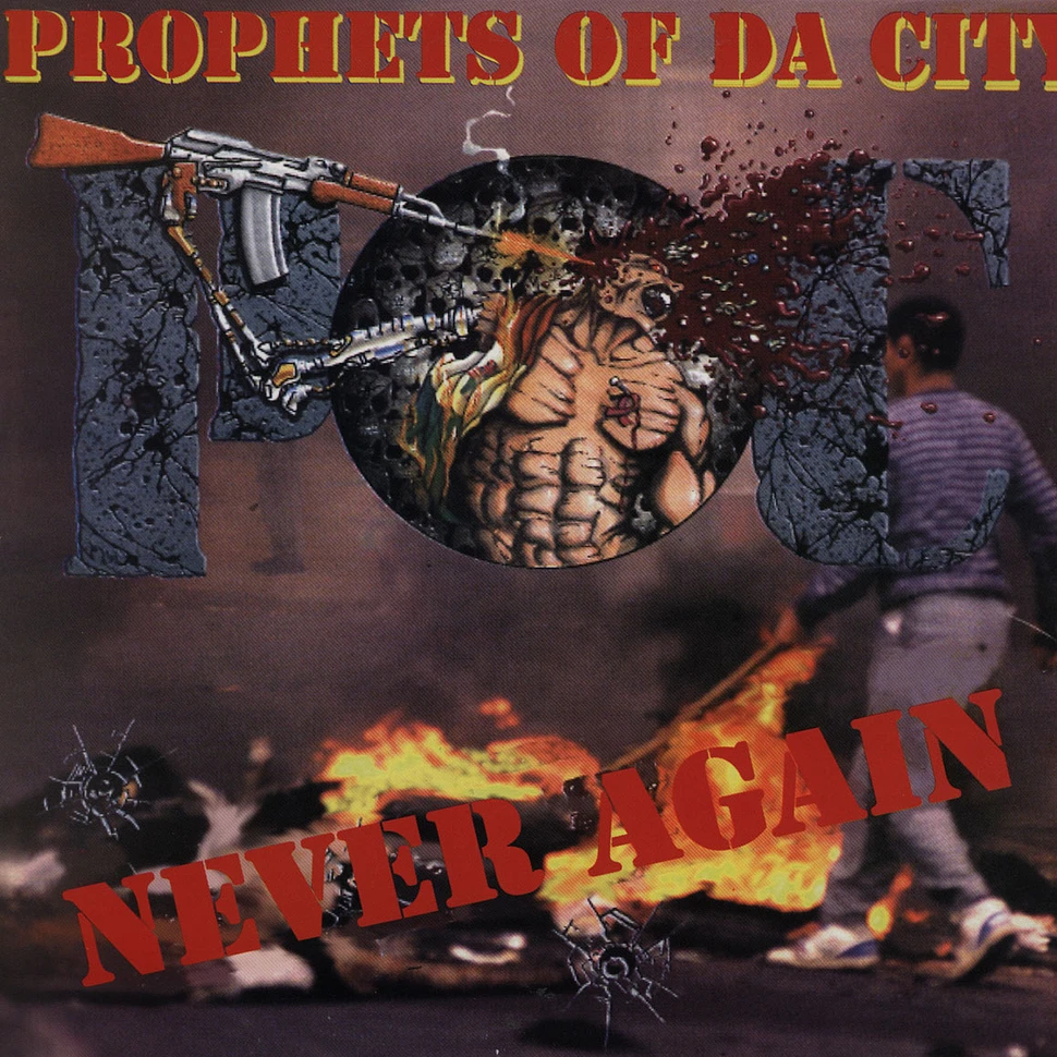 Prophets Of Da City - Never Again