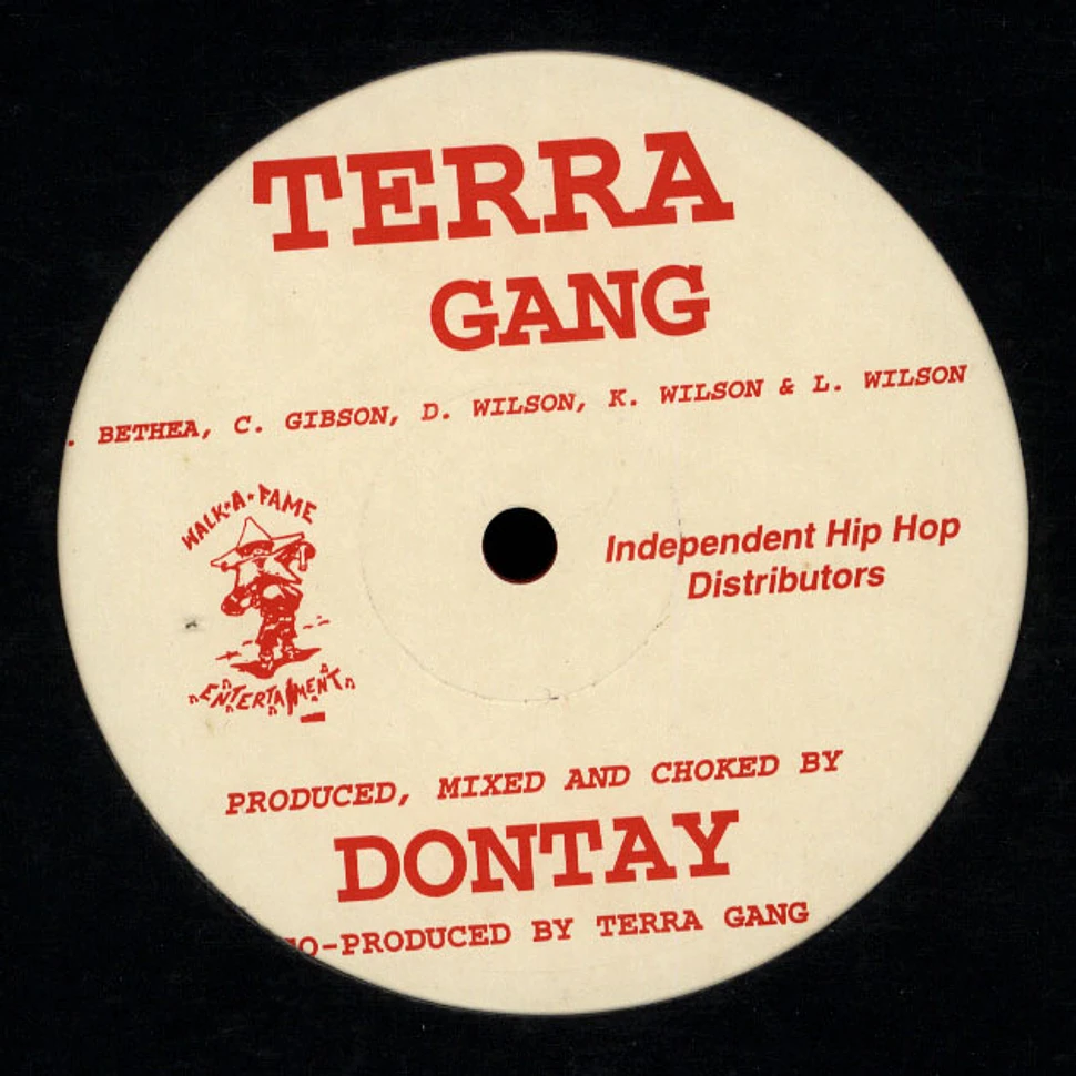 Terra Gang - Don't Let It Go To Ya Head