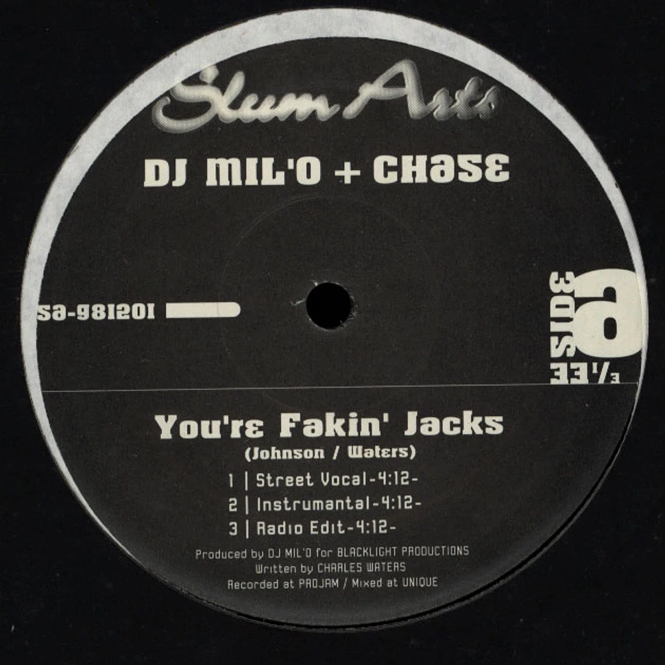 DJ Mil'O - You're Fakin Jacks feat. Chase