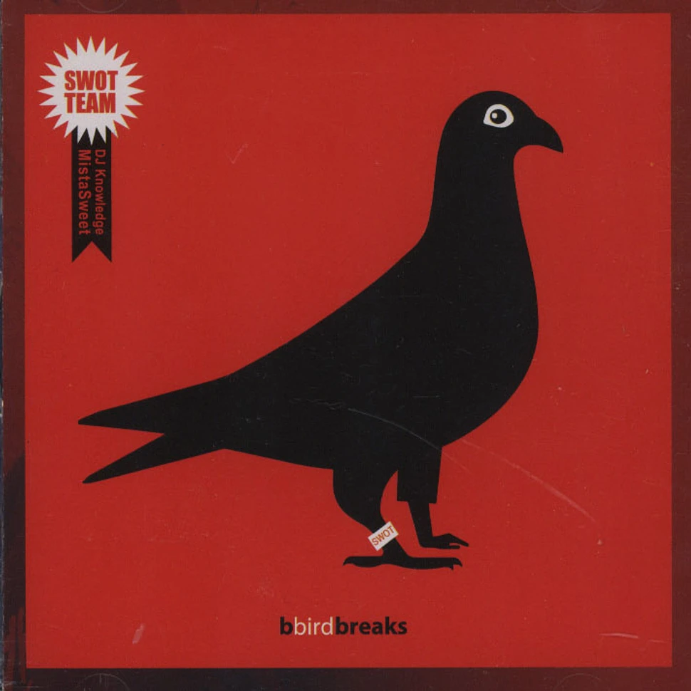 Swotteam (DJ Knowledge & MistaSweet) - B-Bird Breaks