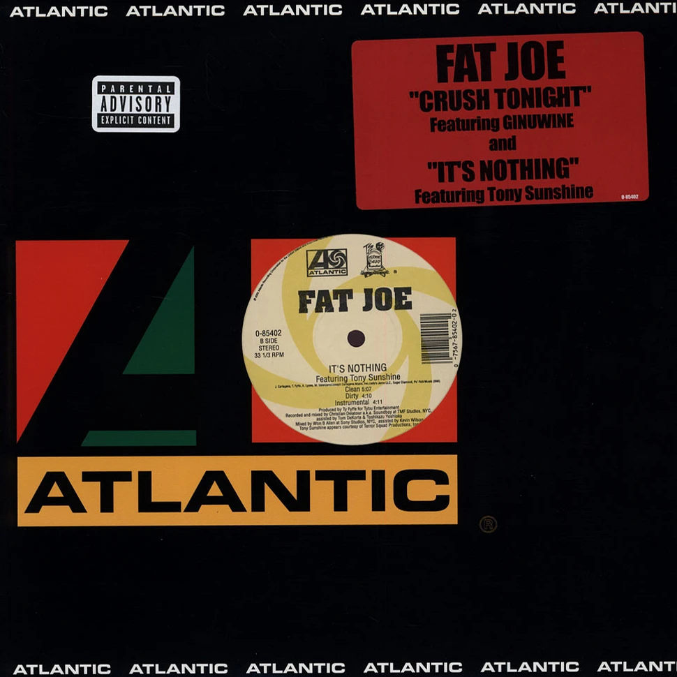 Fat Joe - Crush Tonight / It's Nothing