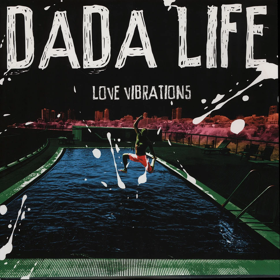 Dada Life - Love Vibrations