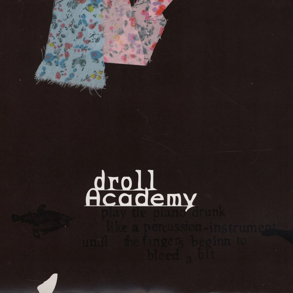 Droll Academy - Play The Piano Drunk Like A Percussion ?
