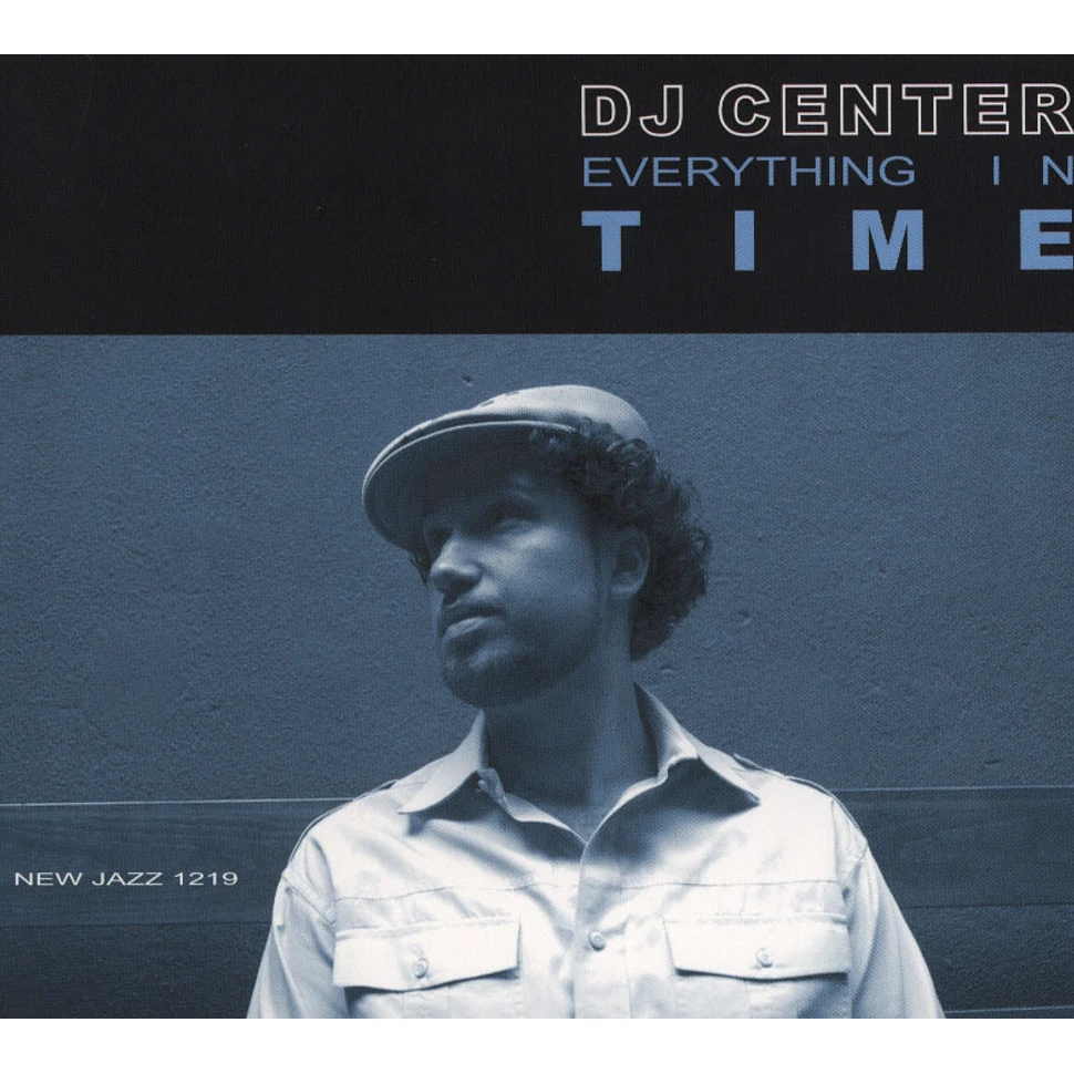 DJ Center - Everything In Time