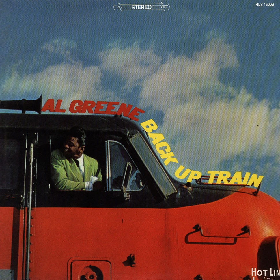 Al Green - Back up train