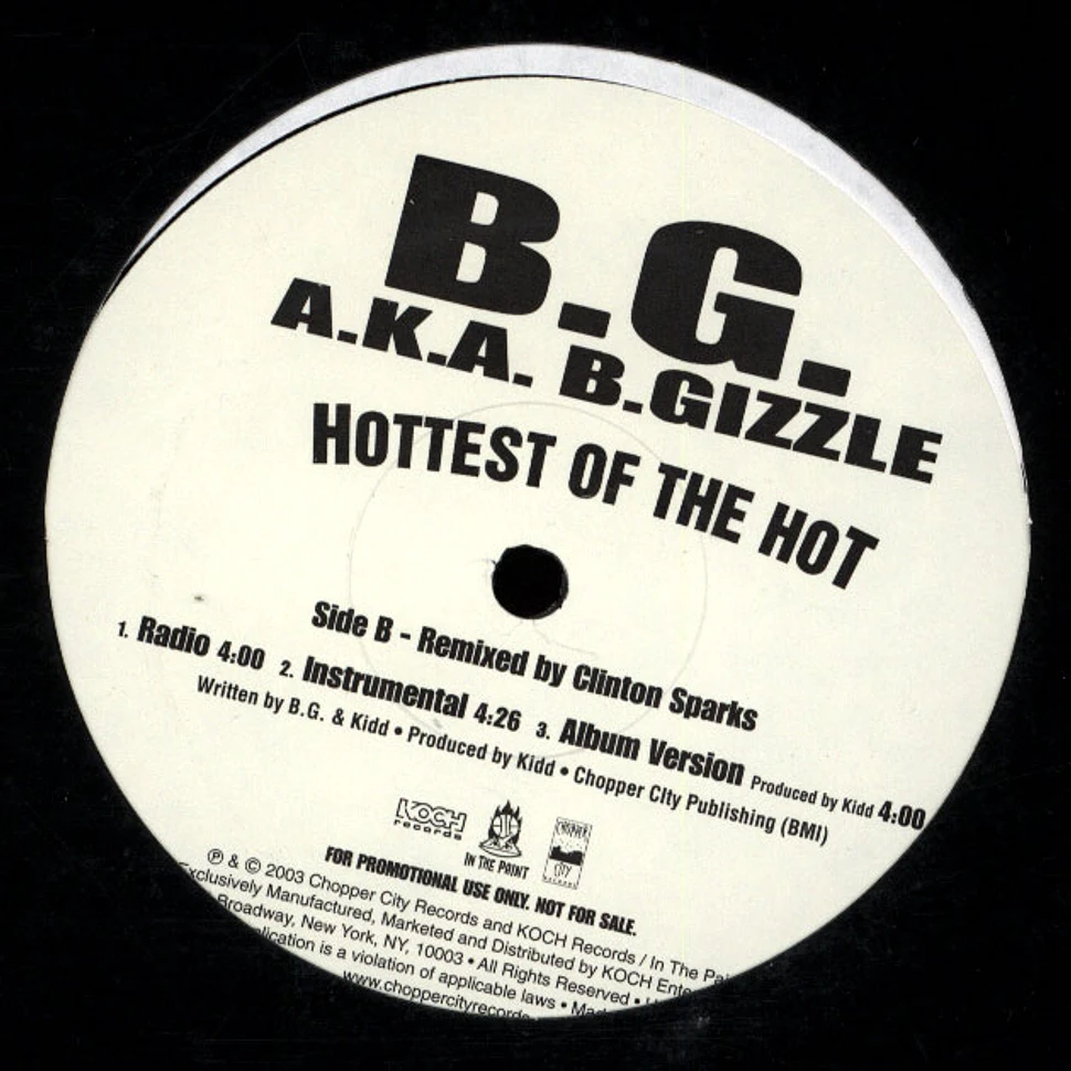 B.G. aka B.Gizzle - Hottest Of The Hot