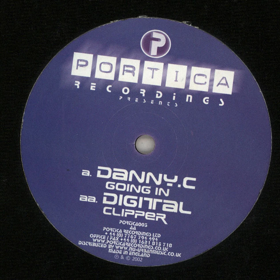 Danny C / Digital - Going In / Clipper