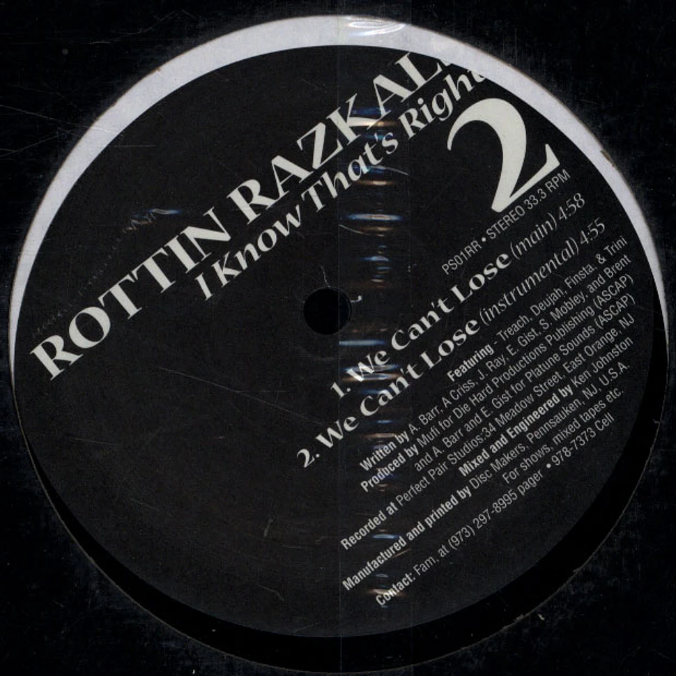 Rottin Razkals - I Know That's Right