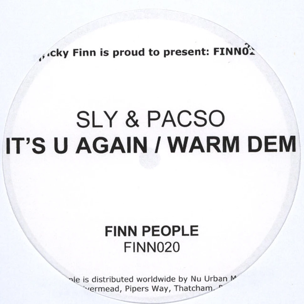 DJ Sly & DJ Pacso - Its U Again / Warm Dem
