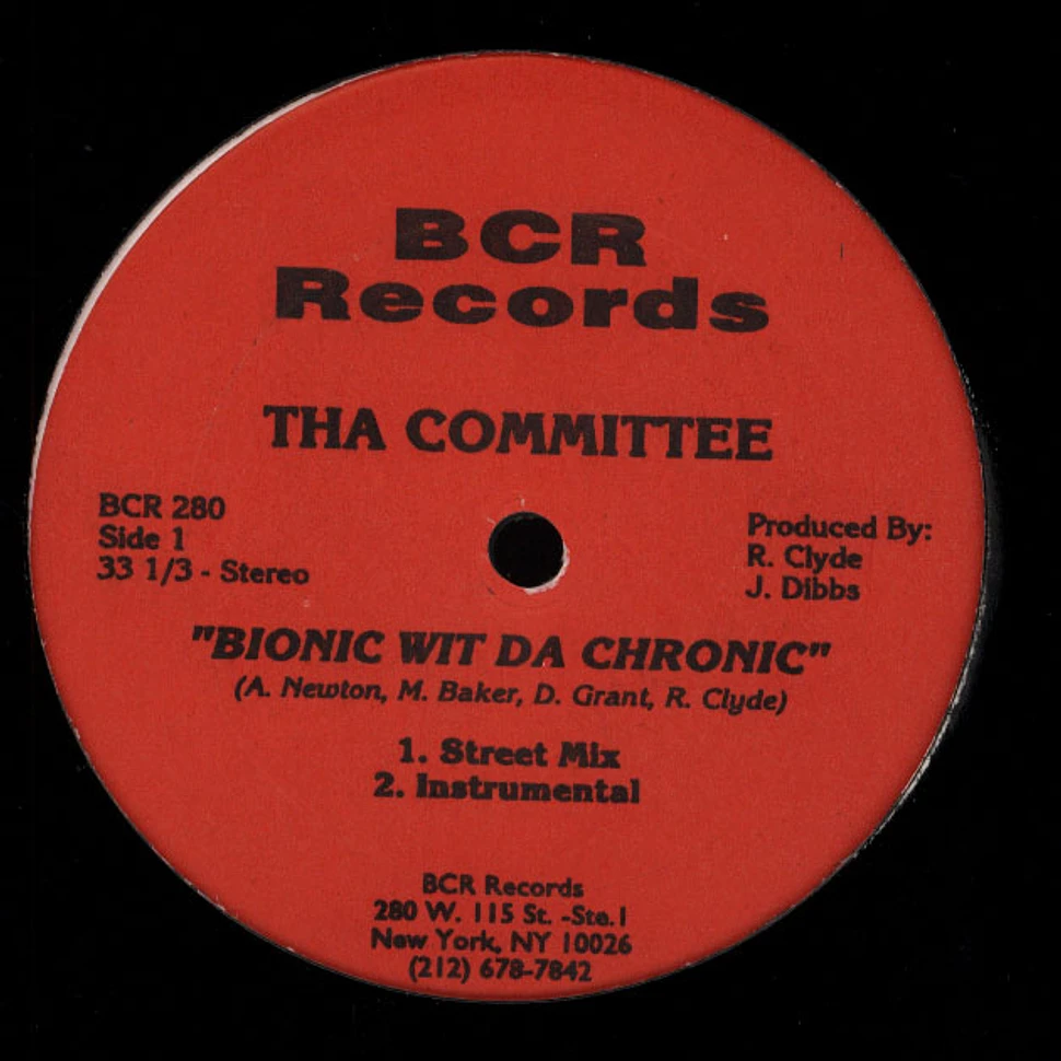 Tha Committee - Bionic Wit Da Chronic / Little Animals