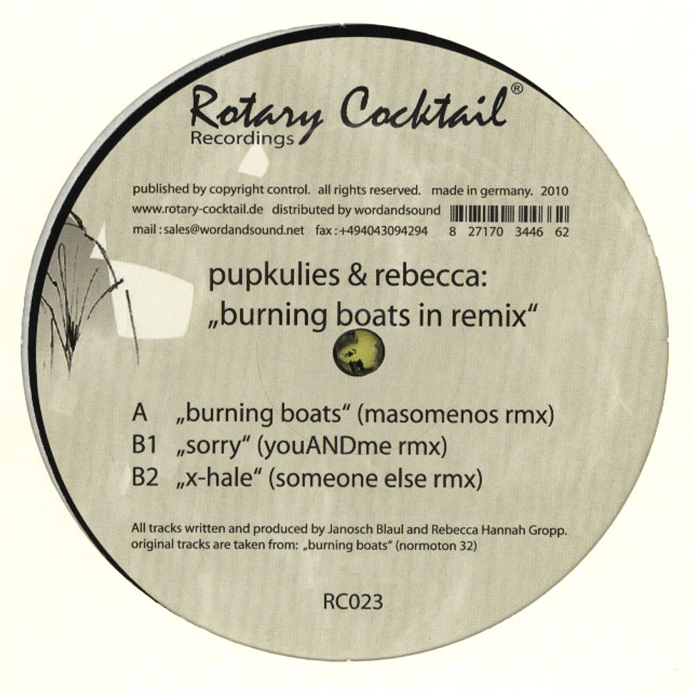 Pupkulies & Rebecca - Burning Boats In Remix