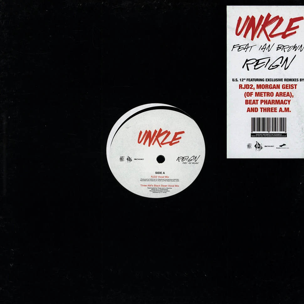 Unkle - Reign remixes feat. Ian Brown
