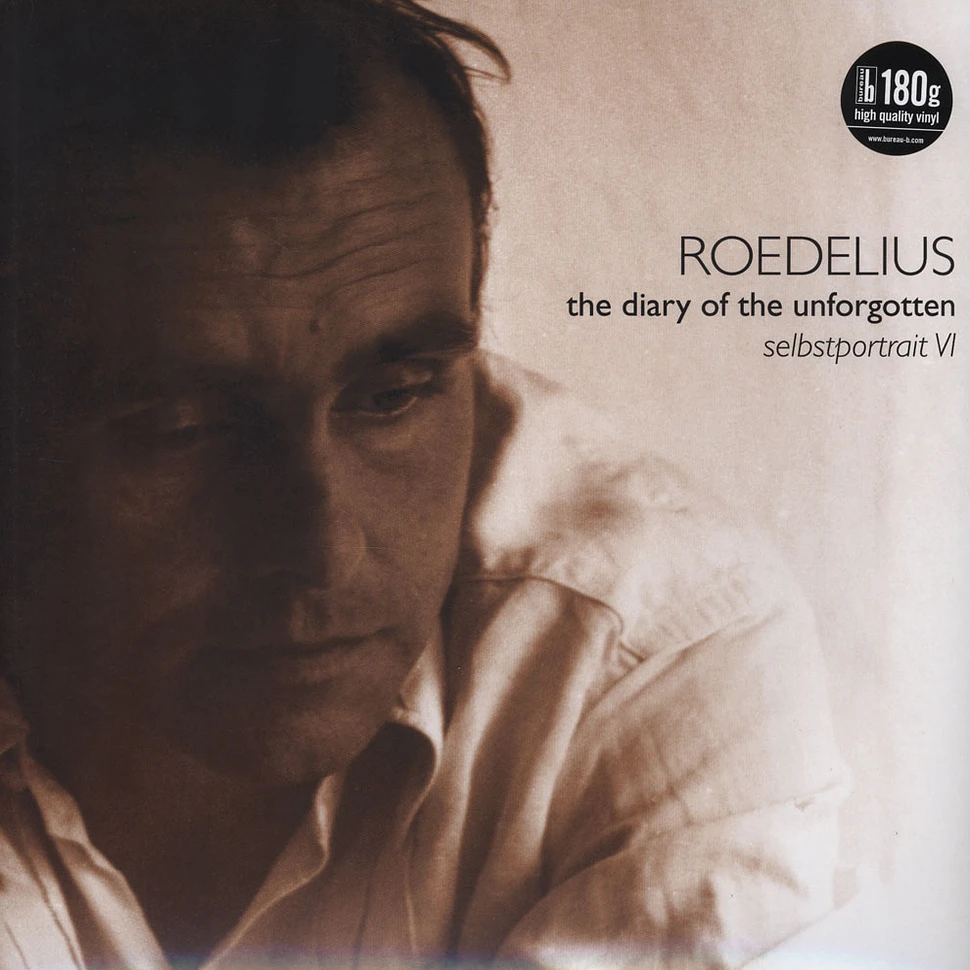 Roedelius - The Diary Of The Unforgotten (Selbstportrait VI)