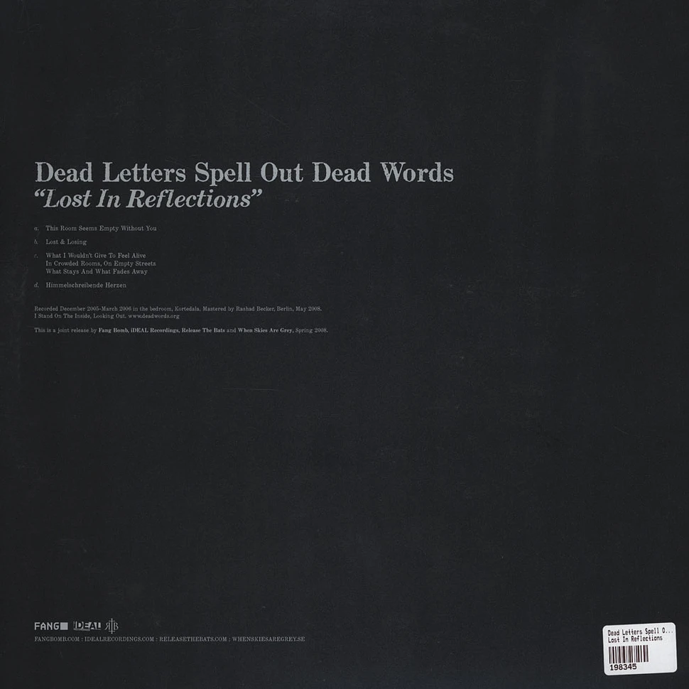 Dead Letters Spell Out Dead Words - Lost In Reflections