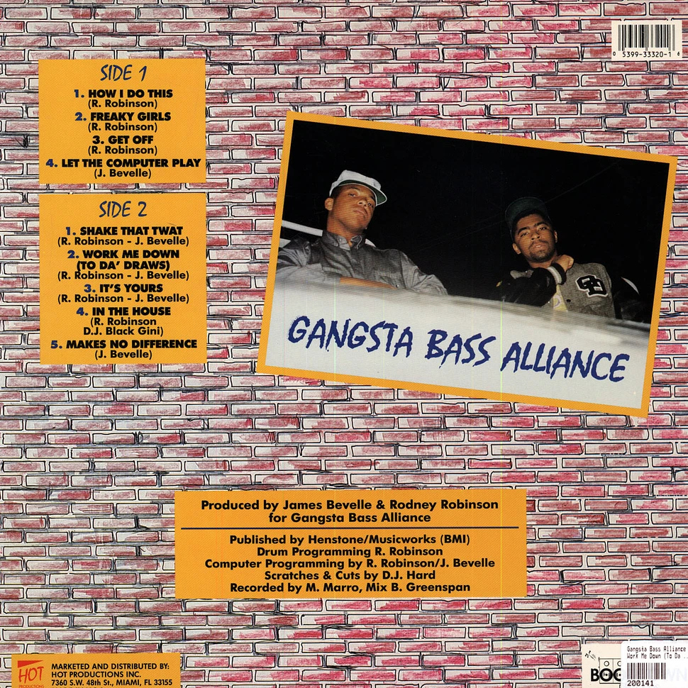 Gangsta Bass Alliance - Work Me Down (To Da' Draws)