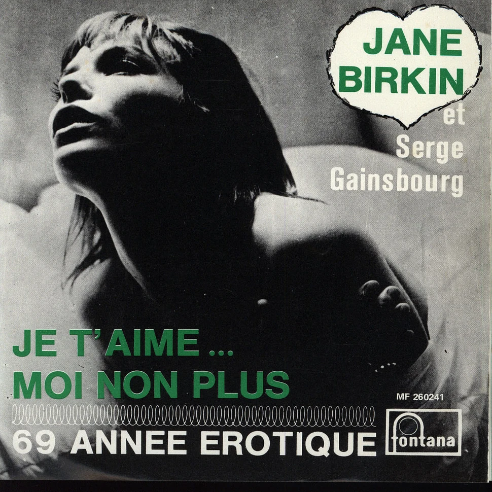 Jane Birkin Et Serge Gainsbourg - Je T'aime... Moi Non Plus / 69 Année Érotique