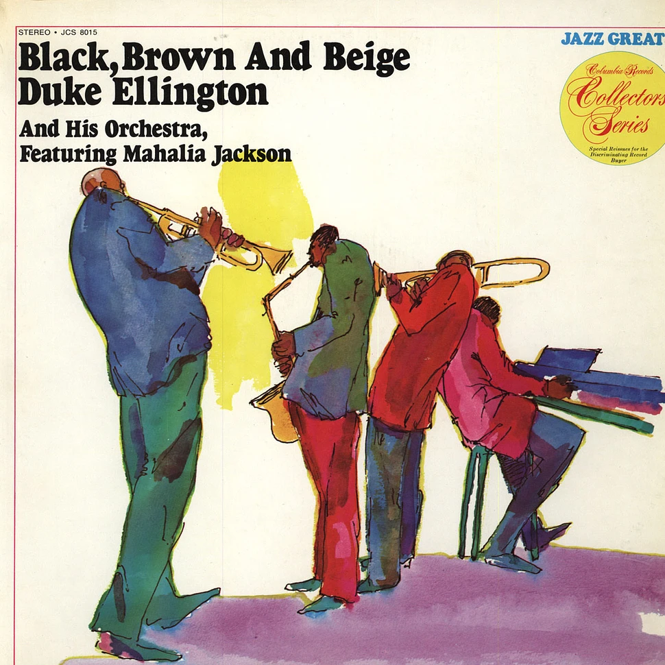 Duke Ellington And His Orchestra Featuring Mahalia Jackson - Black, Brown And Beige