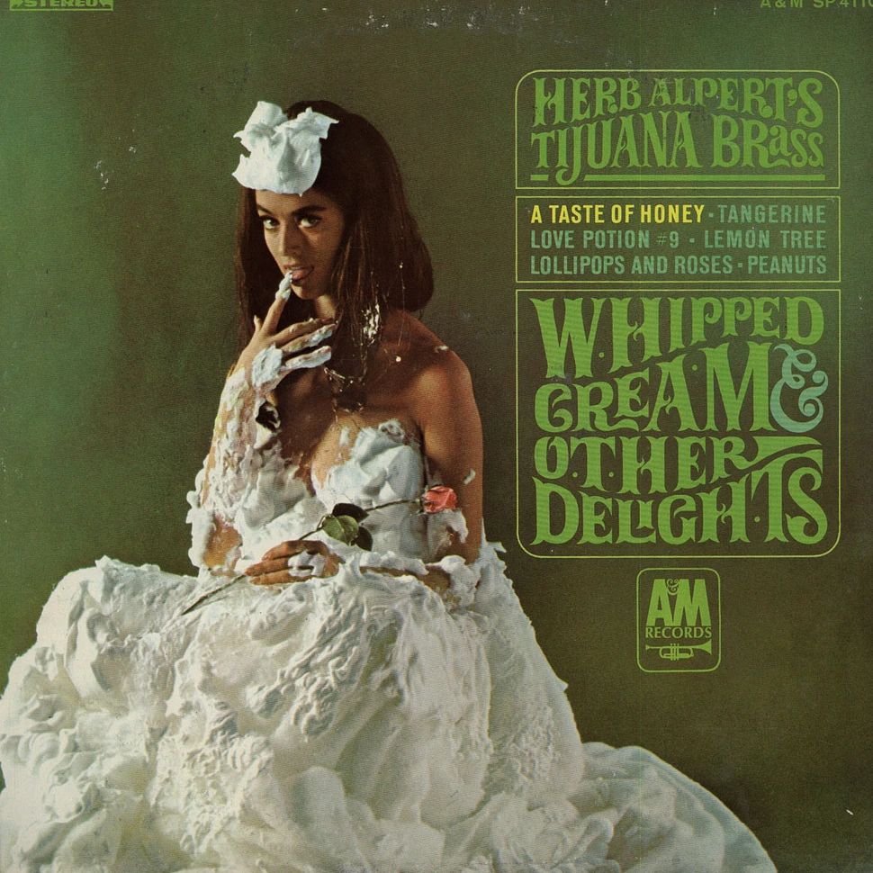 Herb Alpert 's Tijuana Brass - Whipped Cream & Other Delights