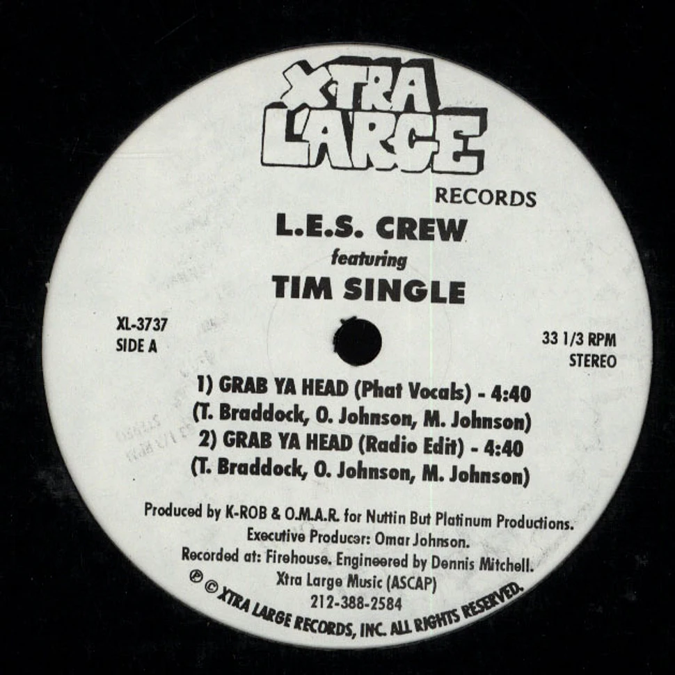 L.E.S. Crew Featuring Tim Single - Grab Ya Head