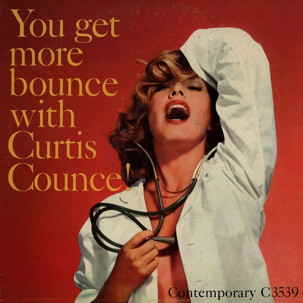 Curtis Counce - You Get More Bounce To The Ounce