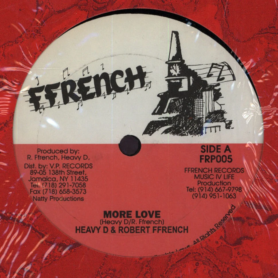 Robert FFrench & Heavy D - More Love