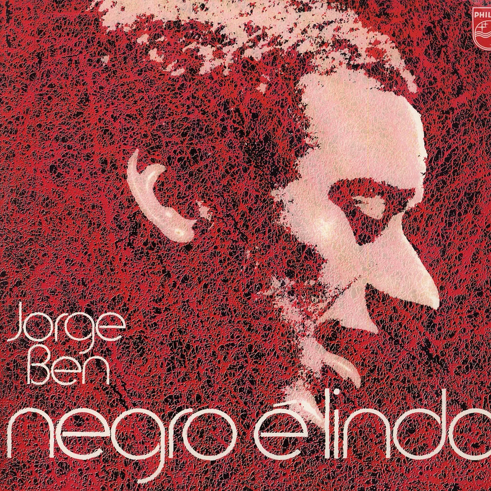 Jorge Ben - Negro É Lindo