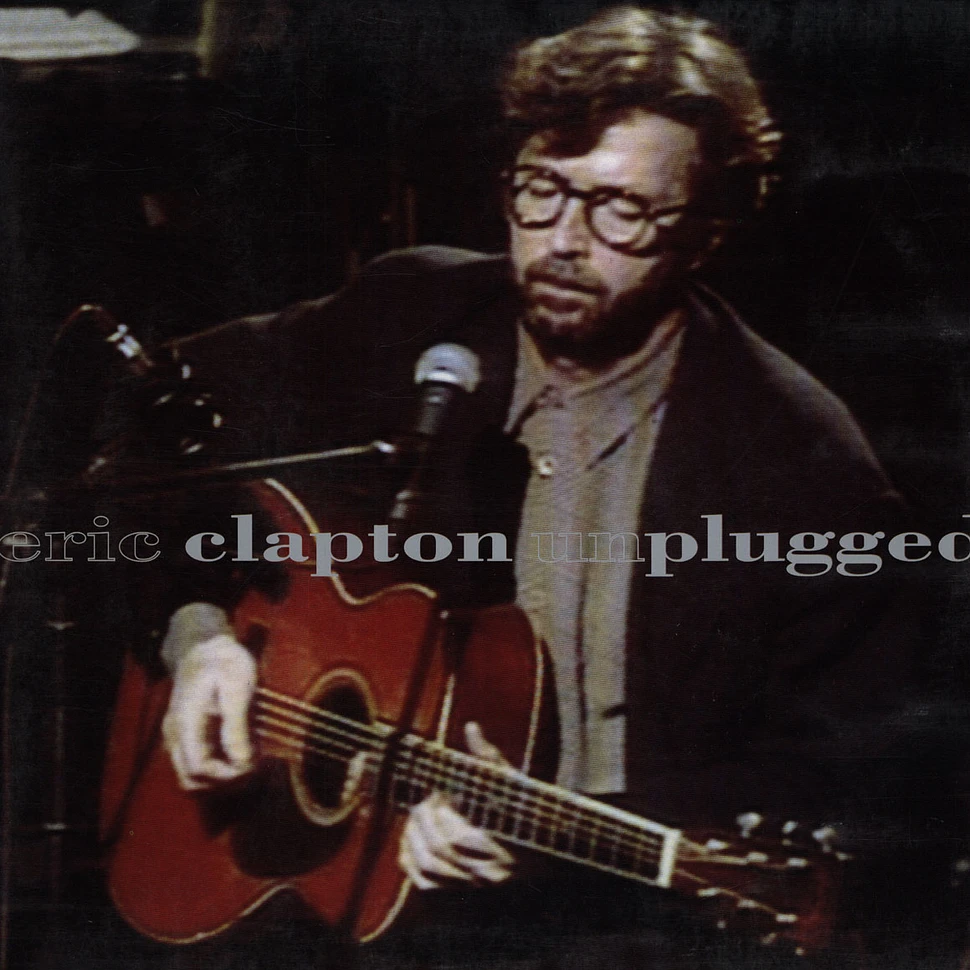 Eric Clapton - Unplugged