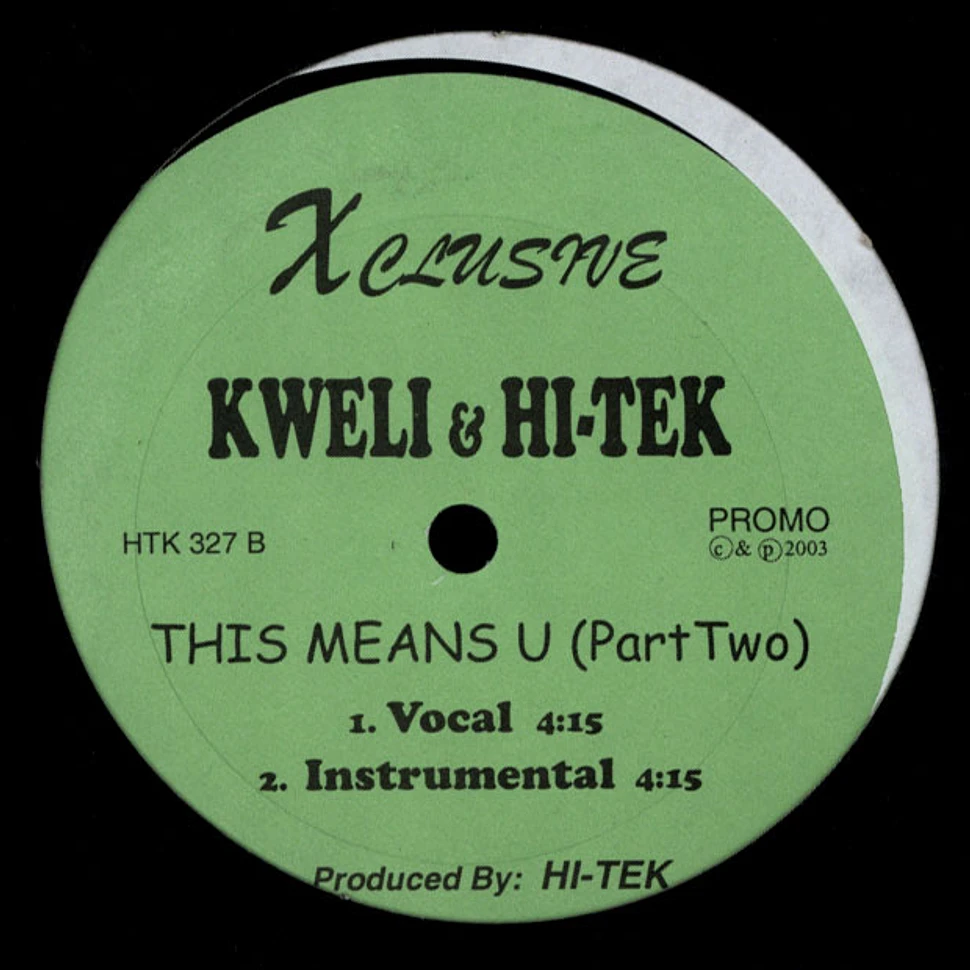 Hi-Tek - Excuisite / This Means U (Part Two)