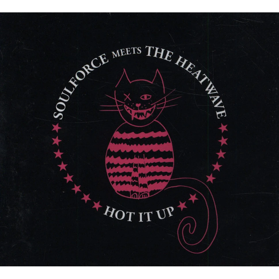 Soulforce & The Heatwave - Hot It Up
