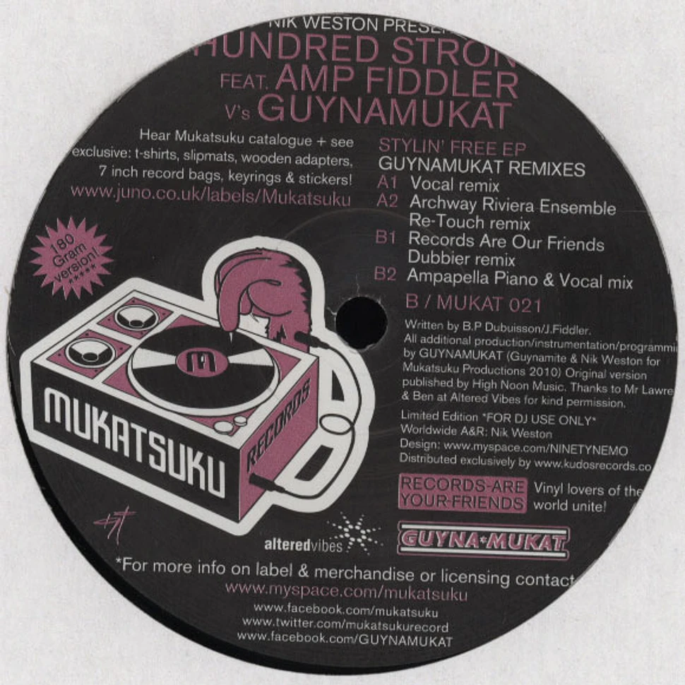 Nik Weston Presents Hundred Strong - Stylin' Free The Guynamukat Remixes