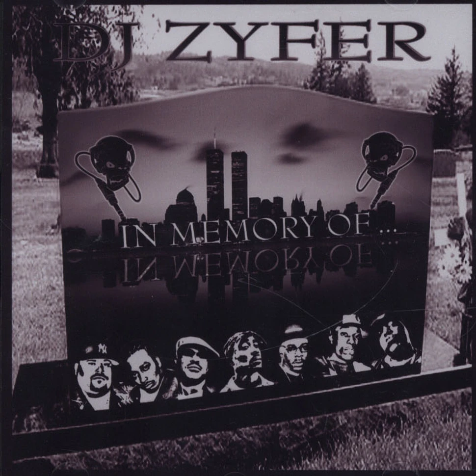 DJ Zyfer - In Memory Of ...