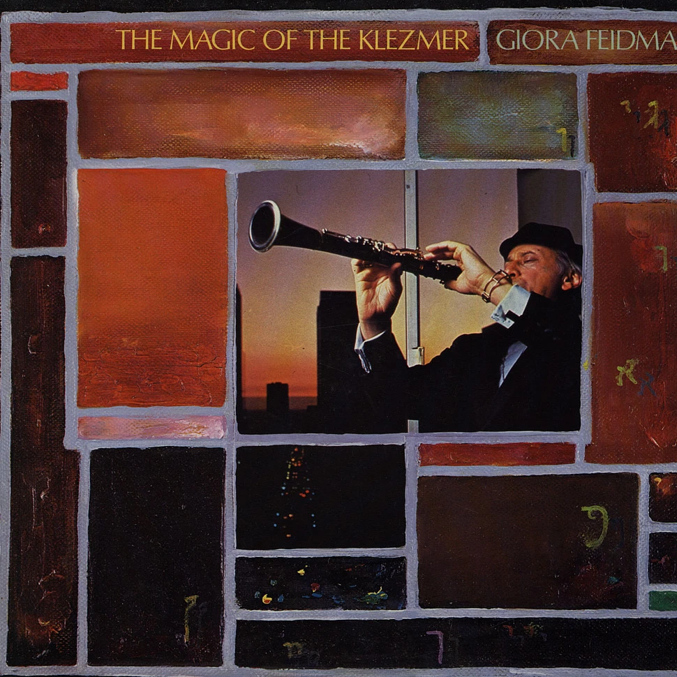 Giora Feidman - The Magic Of The Klezmer / Der Zauber Des Klezmer
