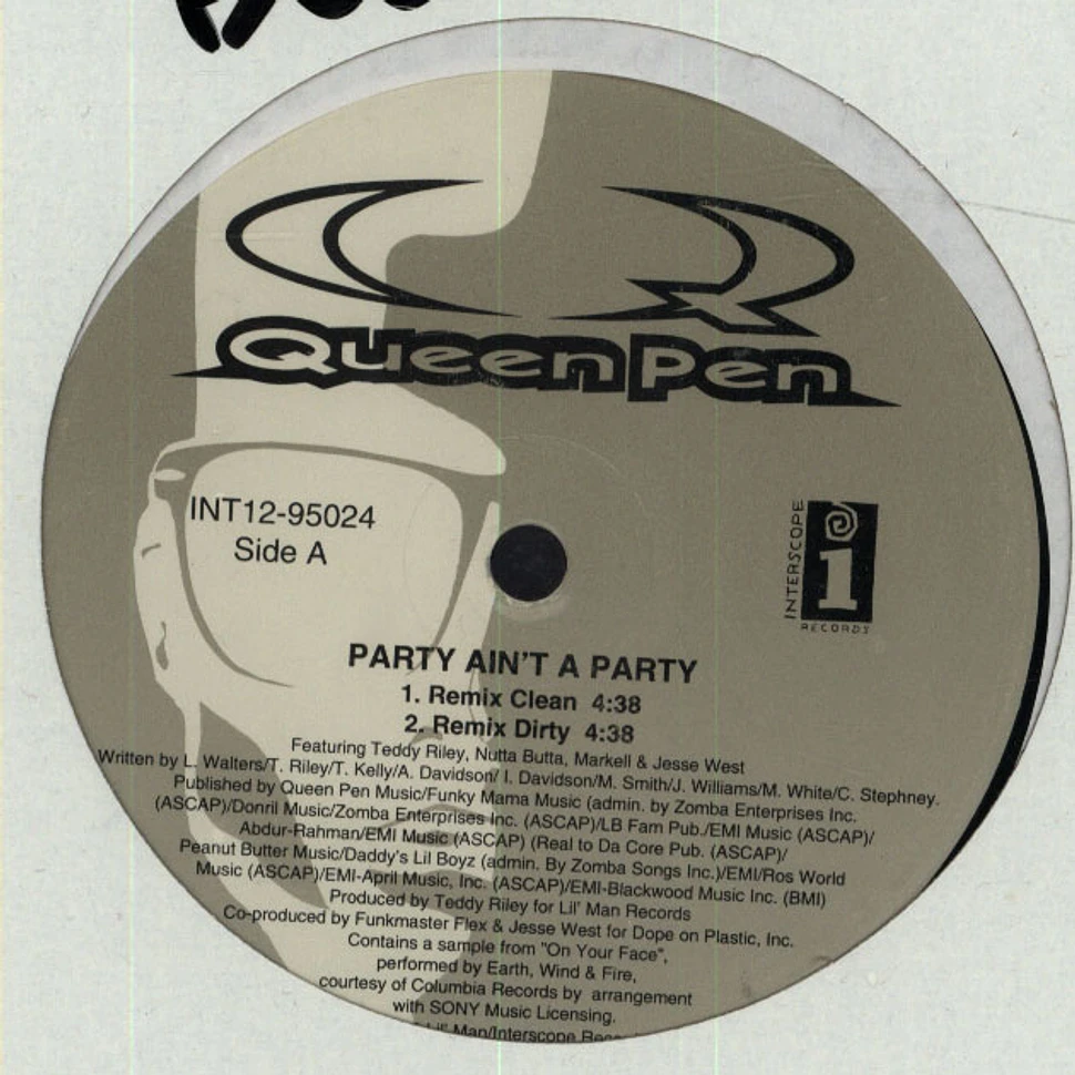 Queen Pen - Party Ain't A Party