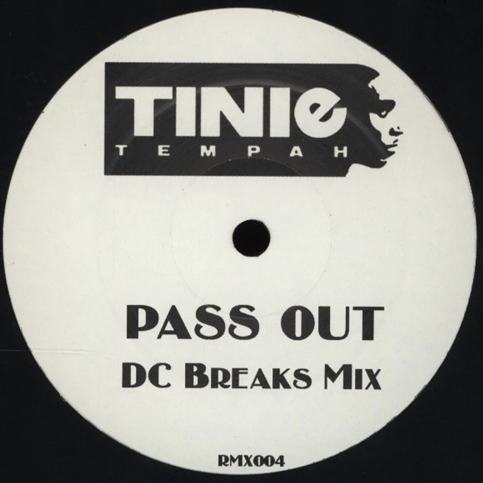 Tinie Tempah / Erik Hassle - Pass Out DC Breaks Mix / Hurtful DC Breaks VIP Mix