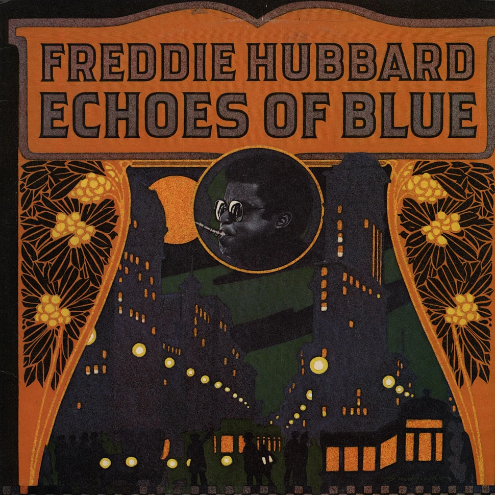 Freddie Hubbard - Echoes Of Blue