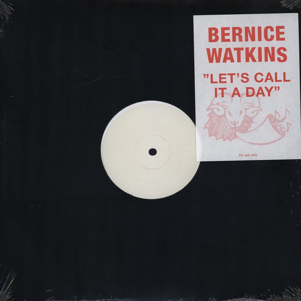 Bernice Watkins - Let' s Call It A Day