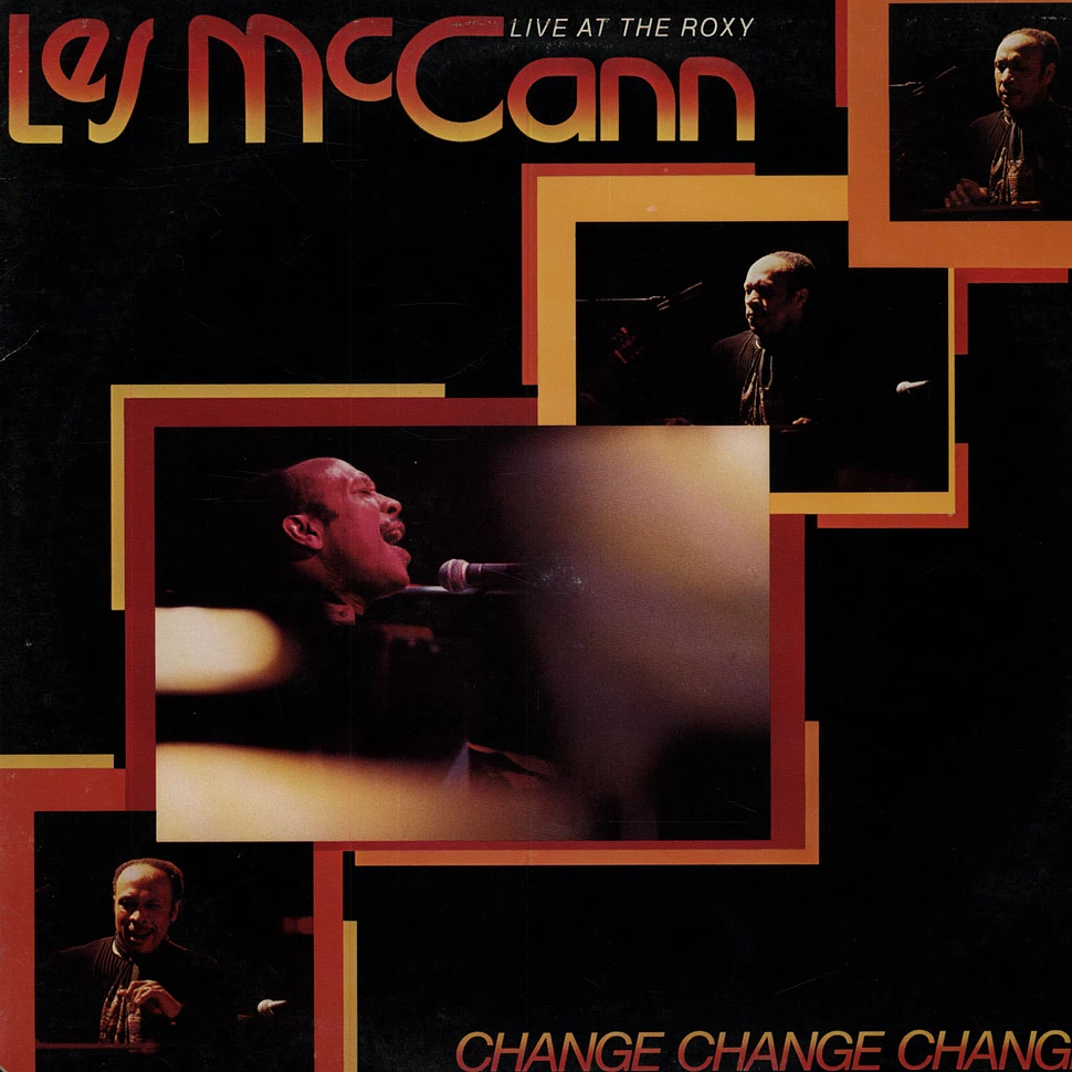 Les McCann - Change, Change, Change (Live At The Roxy)